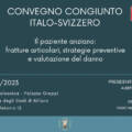 Il paziente anziano: fratture articolari, strategie preventive e valutazione del danno – Milano 26/05/2023